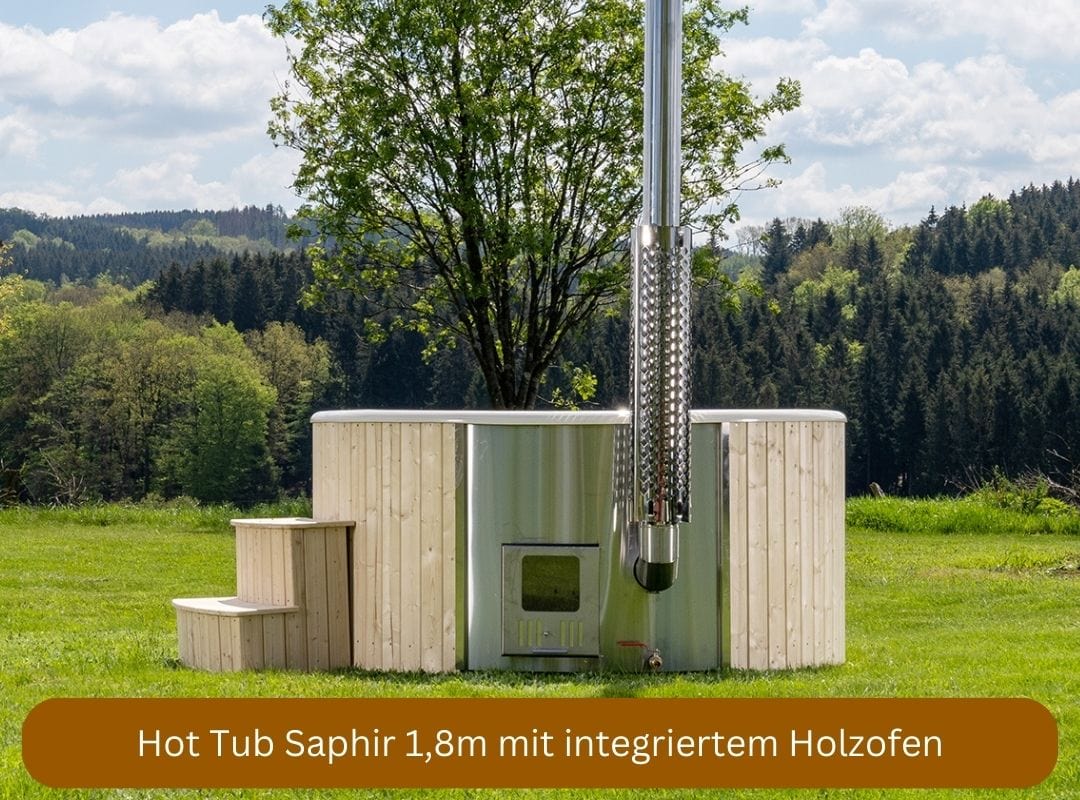 Hot Tub Saphir 1,8m mit integriertem Holzofen