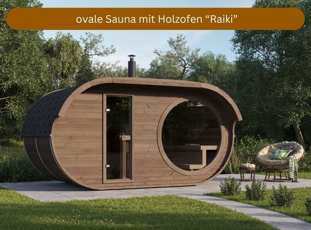 ovale Sauna mit Holzofen Raiki