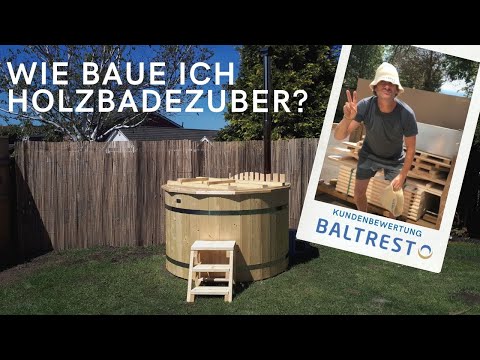 Baltresto Holzzuber mit Ofen kaufen - Montagevideo